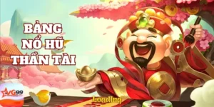 Giới thiệu về bảng nổ hũ thần tài