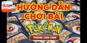 Cách chơi bài Pokemon